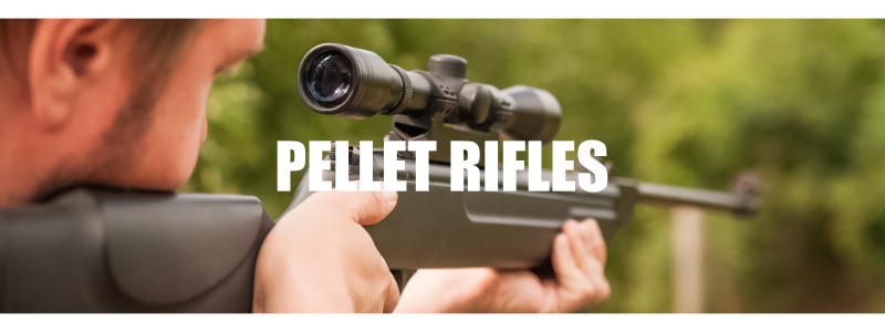 Pellet rifles