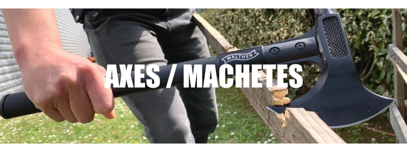 Axes and machetes